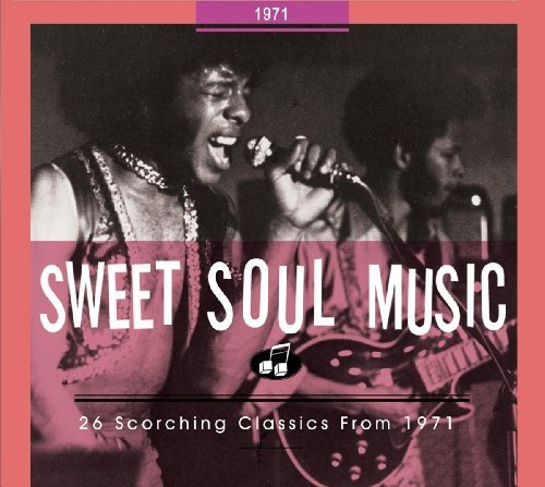 Sweet Soul Music/26 Scorching Classics From 197